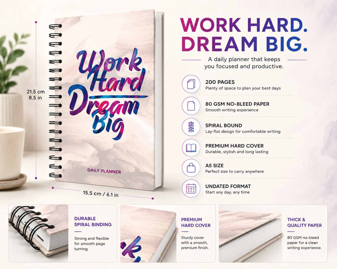 Daily Planner Undated - Work Hard Dream Big Edition