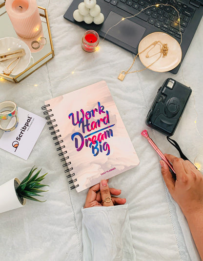 Daily Planner Undated - Work Hard Dream Big